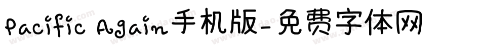 Pacific Again手机版字体转换